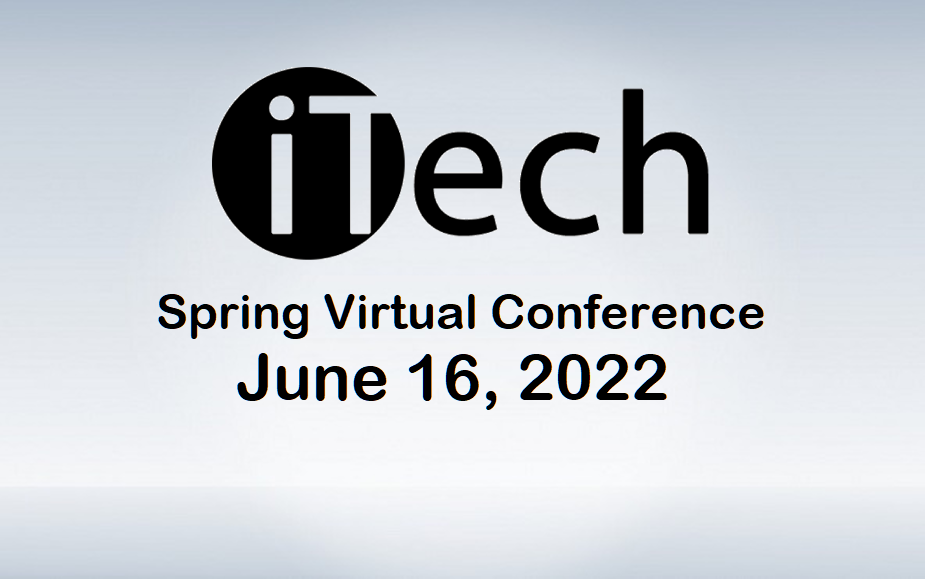 itech Spring Virtual Conference on June 16, 2022